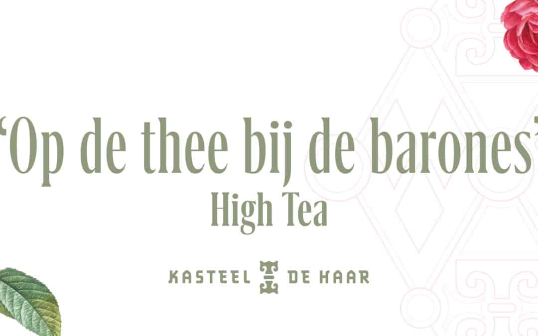 High Tea: Op de thee bij de barones